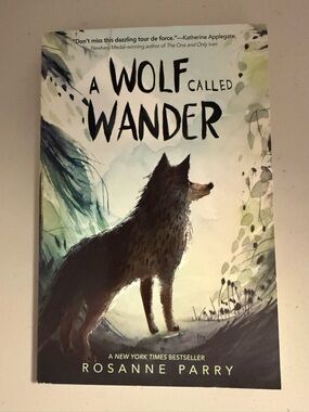 A Wolf Called Wander Rosanne Parry Paperback
